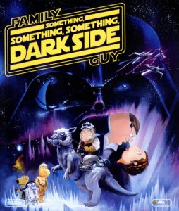 Bluray - Family Guy: Something Something Something Dark Side front cover