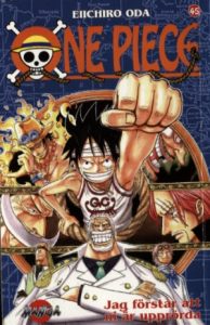 One Piece #45 - Jag förstår att ni är upprörda