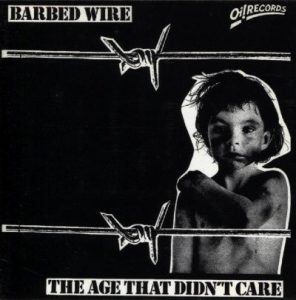 CD - Barbed Wire: The Age That Didn't Care (1994)