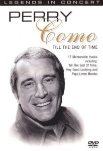 DVD - Legends in Concert - Perry Como: Till the End of Time