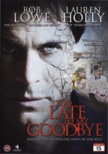 DVD - Too Late To Say Goodbye (Rob Lowe) front cover