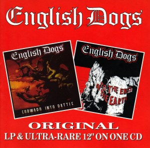 CD - English Dogs – To the Ends of the Earth / Forward Into Battle (1995)