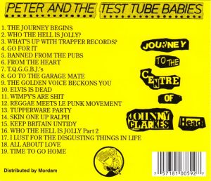 CD -  Peter and the Test Tube Babies ‎– Journey to the Centre of Johnny Clarkes Head (1992)